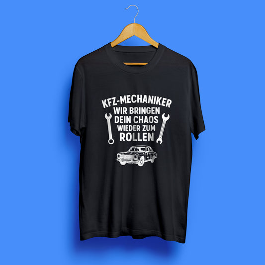 T-Shirt „KFZ-Mechaniker - Wir bringen dein Chaos“