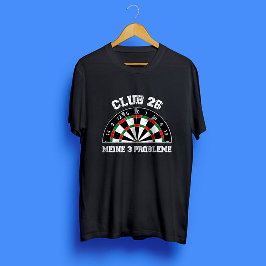 Club 26 – T-Shirt „Meine 3 Probleme“