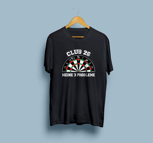 Club 26 – T-Shirt „Meine 3 Probleme“